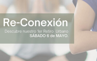 RETIRO URBANO «RE-CONEXIÓN»